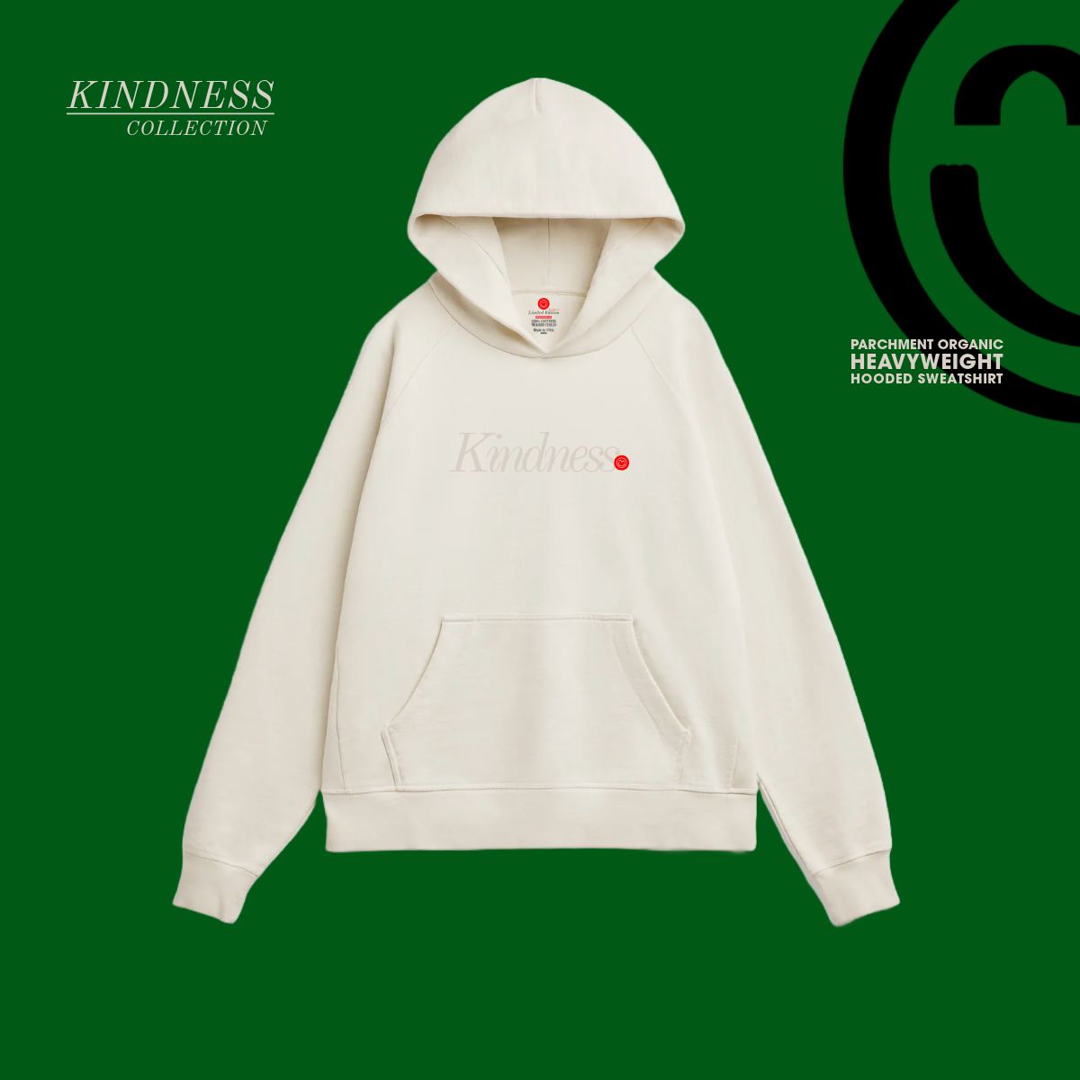 "Kindness" Limited Edition - Hoodie