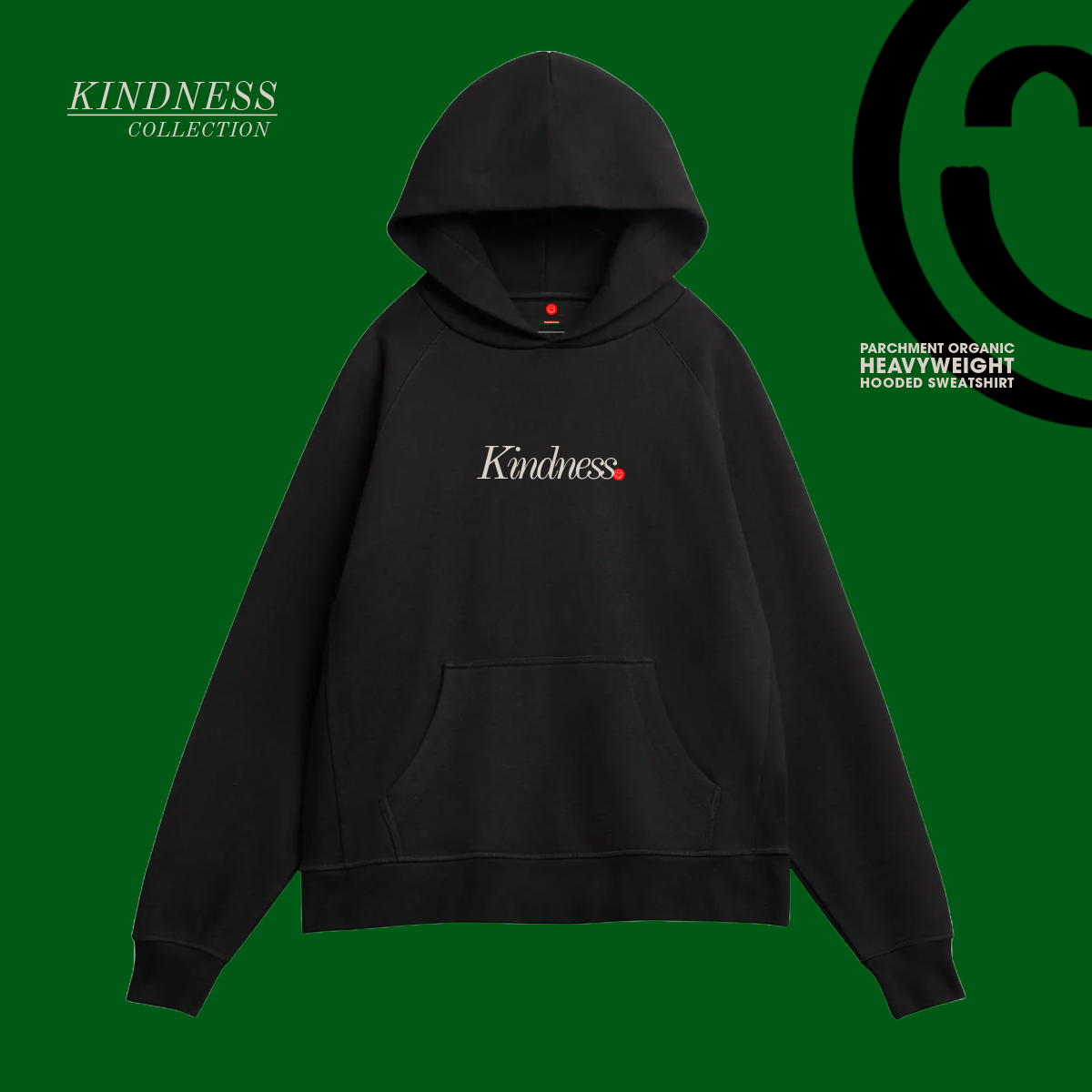 "Kindness" Limited Edition - Hoodie